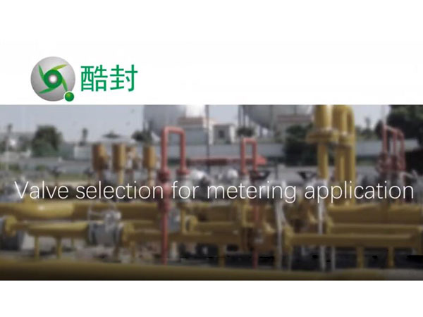 Valve selection for metering application